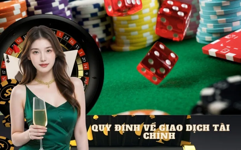 Quy Định về Giao Dịch Tài Chính